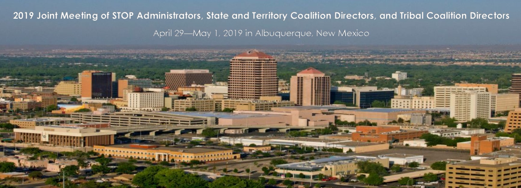 2019 Joint Meeting of STOP Administrators, State and Territory Coalition Directors, and Tribal Coalition Directors